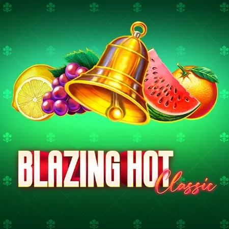 Blazing Hot Classic