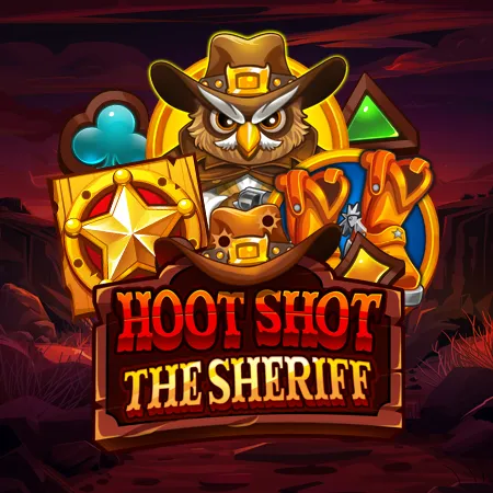 Hoot Shot The Sheriff