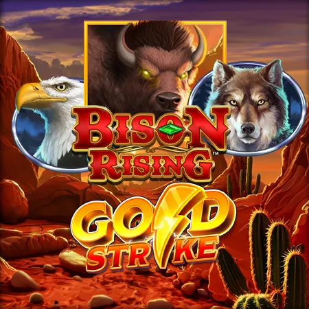 Bison Rising Gold Strike