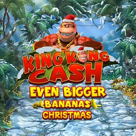 King Kong Cash Even Bigger Bananas Christmas