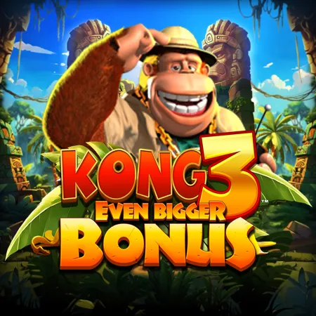 Kong 3 Even Bigger Bonus