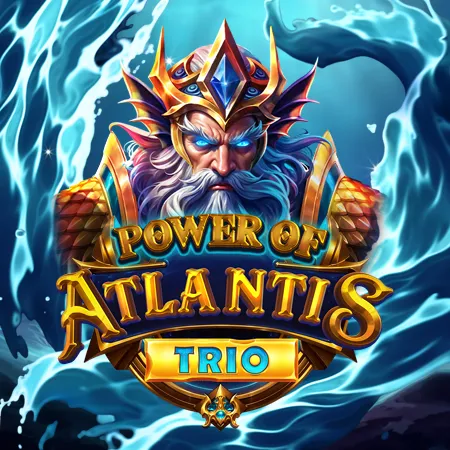 Power of Atlantis Trio