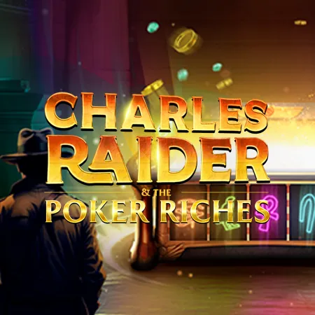 Charles Raider & The Poker Riches