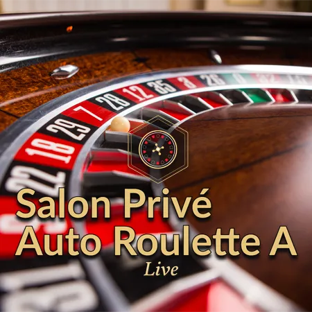 Salon Privé Auto-Roulette A