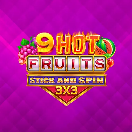 9 Hot Fruits Stick and Spin 3x3