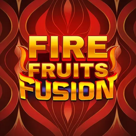 Fire Fruits Fusion