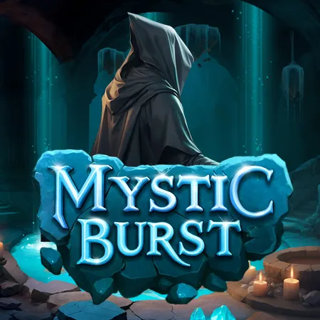 Mystic Burst