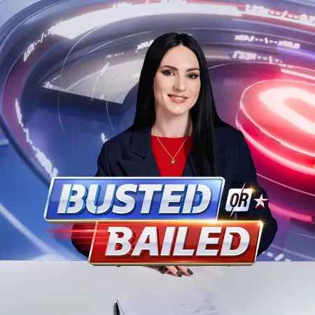Busted Or Bailed
