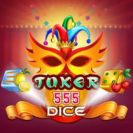 Joker 555 Dice