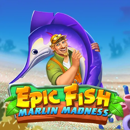Epic Fish: Marlin Madness