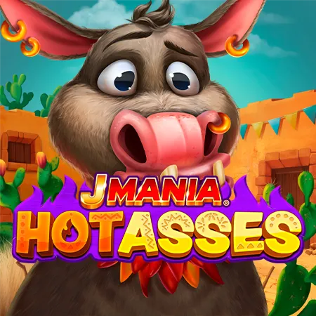 J Mania Hot Asses
