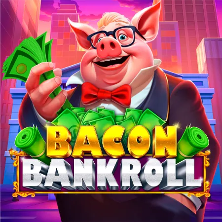 Bacon Bankroll