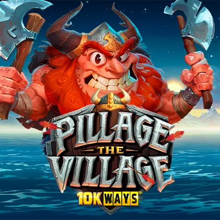 Pillage The Village 10K Ways