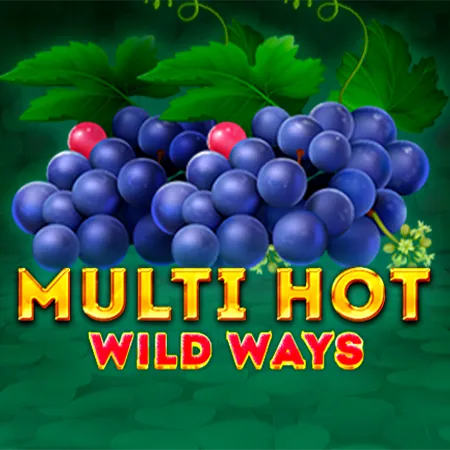 Multi Hot Wild Ways