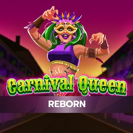 Carnival Queen Reborn
