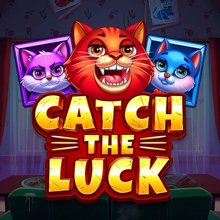 Catch the Luck