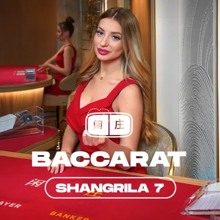 Shangrila Baccarat 7